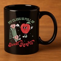 My Class Is Full Of Sweer Heart Apply 100 Days Of School Matching Group Lover 11oz C Handle Ceramic Mug