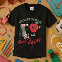 My Class Is Full Of Sweer Heart Apply 100 Days Of School Matching Group Lover Kids T-Shirt
