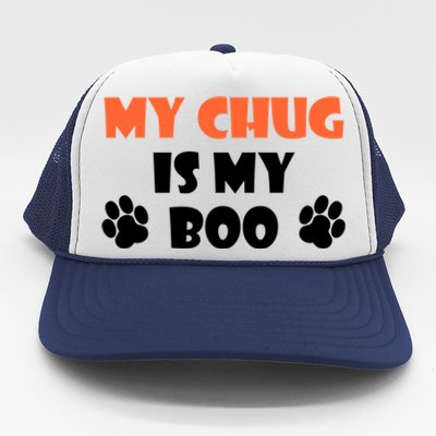 My Chug Is My Boo Halloween Dog Owner Gift Trucker Hat