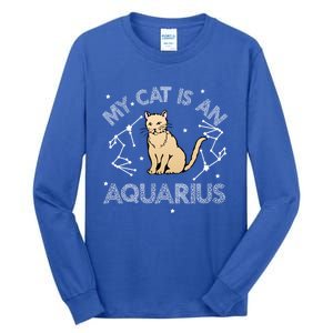 My Cat Is An Aquarius Astrology Kittens Star Sign Horoscope Gift Tall Long Sleeve T-Shirt