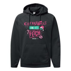 Mean Christmas Is So Fetch Performance Fleece Hoodie