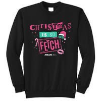 Mean Christmas Is So Fetch Sweatshirt