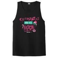 Mean Christmas Is So Fetch PosiCharge Competitor Tank