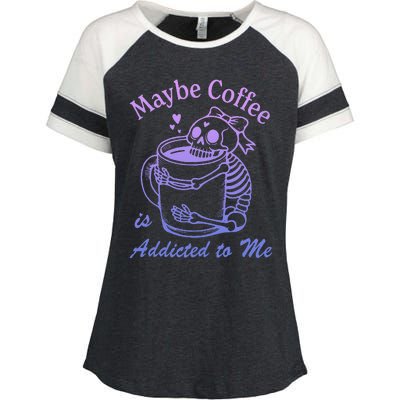 Maybe Coffee Is Addicted Enza Ladies Jersey Colorblock Tee