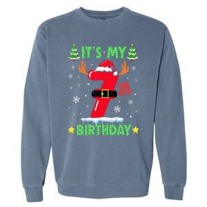 Merry Christmas ItS My 7th Birthday Xmas Garment-Dyed Sweatshirt