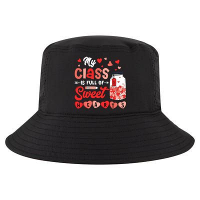 My Class Is Full Of Sweet Hearts Teacher Valentines Day Cool Comfort Performance Bucket Hat