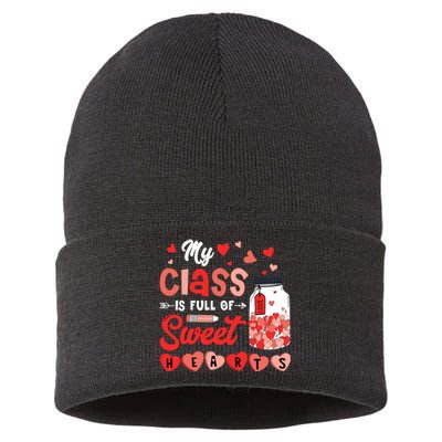 My Class Is Full Of Sweet Hearts Teacher Valentines Day Sustainable Knit Beanie