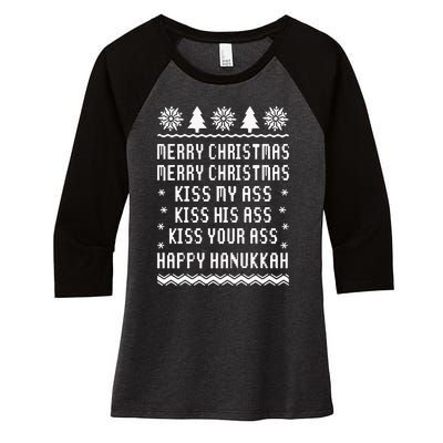 Merry Christmas Kiss My Ass Kiss His Ass Kiss Your Ass Happy Hanukkah Women's Tri-Blend 3/4-Sleeve Raglan Shirt