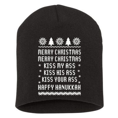 Merry Christmas Kiss My Ass Kiss His Ass Kiss Your Ass Happy Hanukkah Short Acrylic Beanie