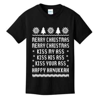 Merry Christmas Kiss My Ass Kiss His Ass Kiss Your Ass Happy Hanukkah Kids T-Shirt