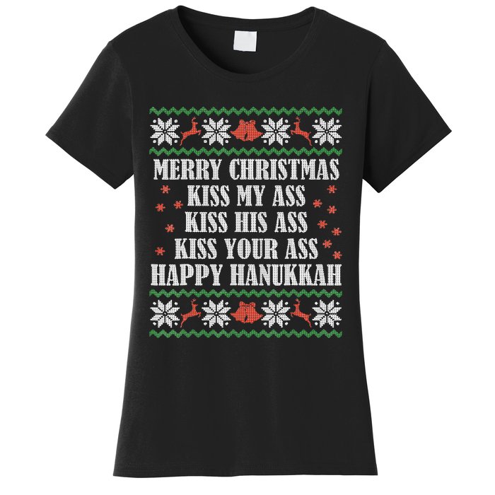 Merry Christmas K.iss My Ass His Ass Your Ass Happy Hanukkah Women's T-Shirt