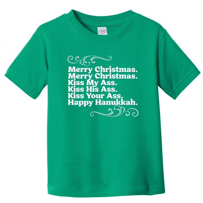 Merry Christmas K.iss My Ass Quote Christmas Vacation Toddler T-Shirt