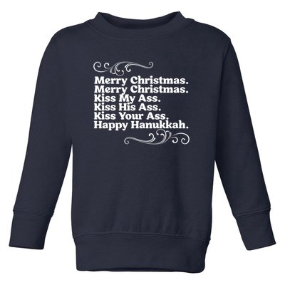 Merry Christmas K.iss My Ass Quote Christmas Vacation Toddler Sweatshirt