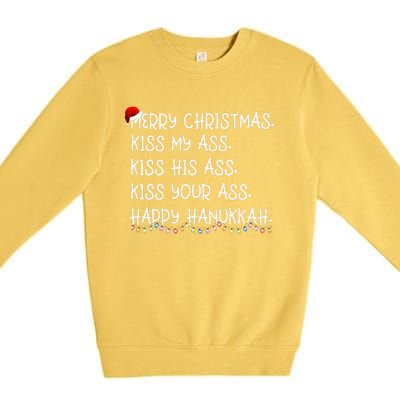 Merry Christmas Kis.s My Ass His Ass Your Ass Happy Hanukkah Premium Crewneck Sweatshirt