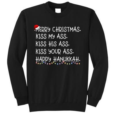 Merry Christmas Kis.s My Ass His Ass Your Ass Happy Hanukkah Tall Sweatshirt