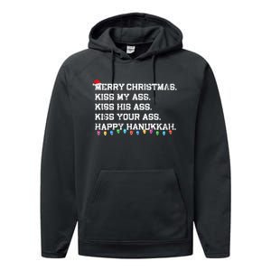 Merry Christmas Ki.ss My Ass His Ass Your Ass Happy Hanukkah  Performance Fleece Hoodie