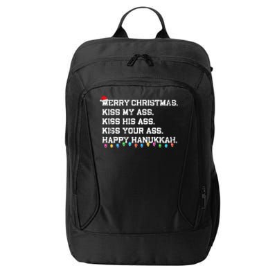 Merry Christmas Ki.ss My Ass His Ass Your Ass Happy Hanukkah  City Backpack