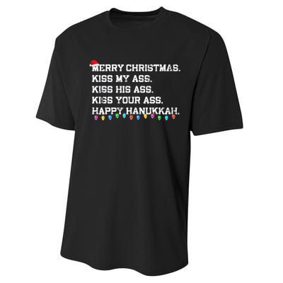 Merry Christmas Ki.ss My Ass His Ass Your Ass Happy Hanukkah  Performance Sprint T-Shirt