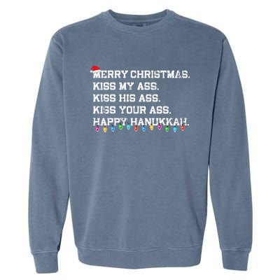 Merry Christmas Ki.ss My Ass His Ass Your Ass Happy Hanukkah  Garment-Dyed Sweatshirt