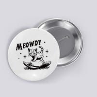 Meowdy Cute Kitten Cat Country Western Vintage Button