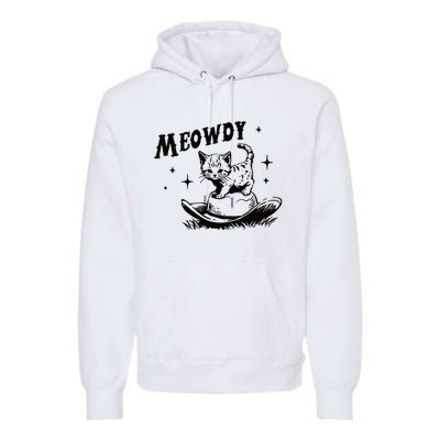 Meowdy Cute Kitten Cat Country Western Vintage Premium Hoodie