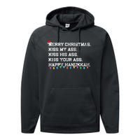 Merry Christmas Kiss My Ass His Ass Your Ass Happy Hanukkah Performance Fleece Hoodie