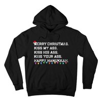 Merry Christmas Kiss My Ass His Ass Your Ass Happy Hanukkah Hoodie