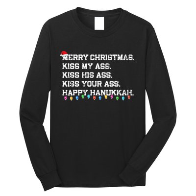 Merry Christmas Kiss My Ass His Ass Your Ass Happy Hanukkah Long Sleeve Shirt