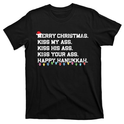 Merry Christmas Kiss My Ass His Ass Your Ass Happy Hanukkah T-Shirt