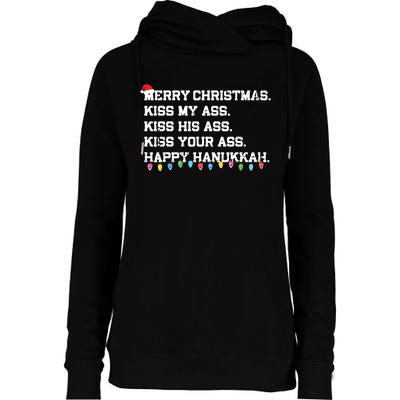 Merry Christmas Kiss My Ass His Ass Your Ass Happy Hanukkah Womens Funnel Neck Pullover Hood