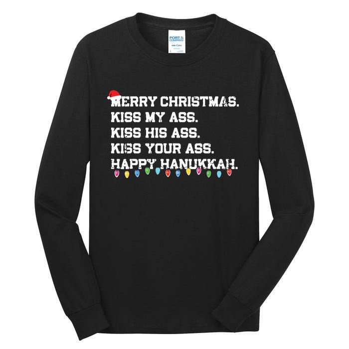 Merry Christmas Kiss My Ass His Ass Your Ass Happy Hanukkah Tall Long Sleeve T-Shirt