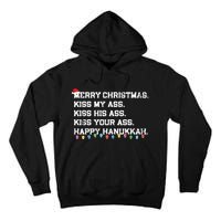 Merry Christmas Kiss My Ass His Ass Your Ass Happy Hanukkah Tall Hoodie