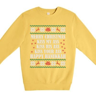 Merry Christmas K.iss My Ass His Ass Your Ass Happy Hanukkah Premium Crewneck Sweatshirt