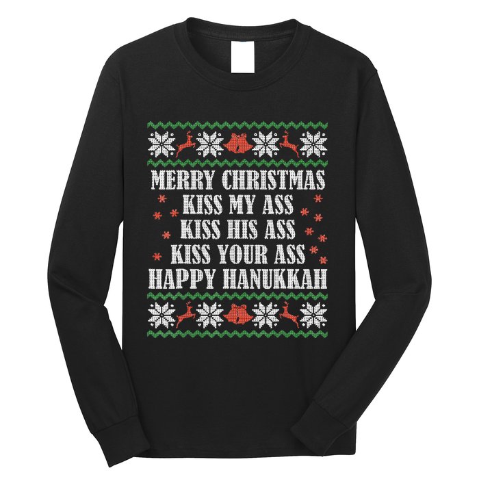 Merry Christmas K.iss My Ass His Ass Your Ass Happy Hanukkah Long Sleeve Shirt