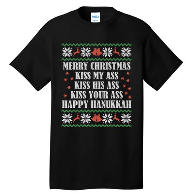 Merry Christmas K.iss My Ass His Ass Your Ass Happy Hanukkah Tall T-Shirt