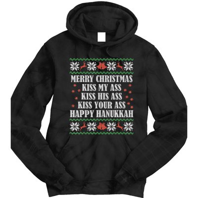 Merry Christmas K.iss My Ass His Ass Your Ass Happy Hanukkah Tie Dye Hoodie