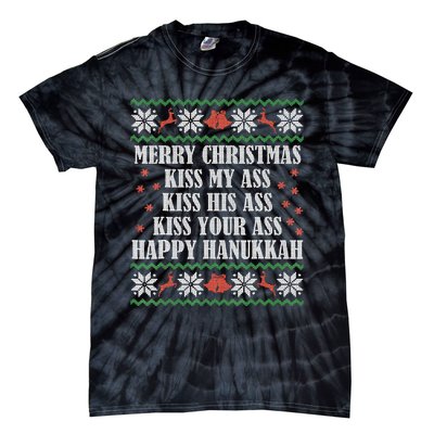 Merry Christmas K.iss My Ass His Ass Your Ass Happy Hanukkah Tie-Dye T-Shirt