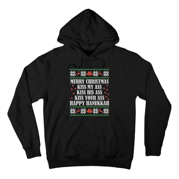 Merry Christmas K.iss My Ass His Ass Your Ass Happy Hanukkah Tall Hoodie