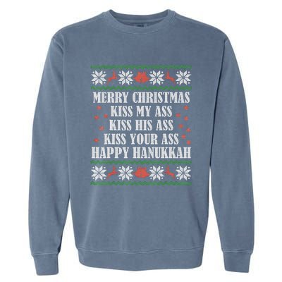 Merry Christmas K.iss My Ass His Ass Your Ass Happy Hanukkah Garment-Dyed Sweatshirt