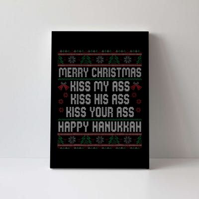 Merry Christmas Kis.s My Ass His Ass Your Ass  Canvas