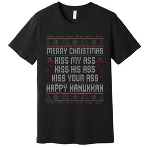 Merry Christmas Kis.s My Ass His Ass Your Ass  Premium T-Shirt