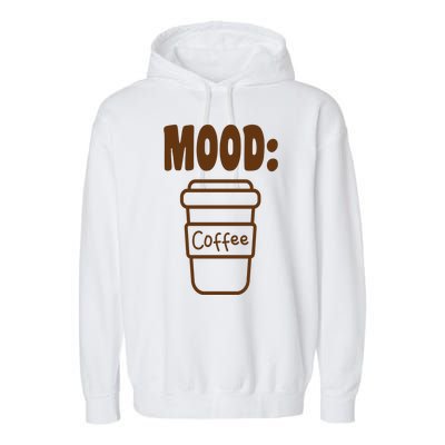 Mood Coffee Lover Garment-Dyed Fleece Hoodie