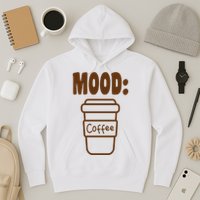 Mood Coffee Lover Hoodie