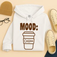 Mood Coffee Lover Hoodie