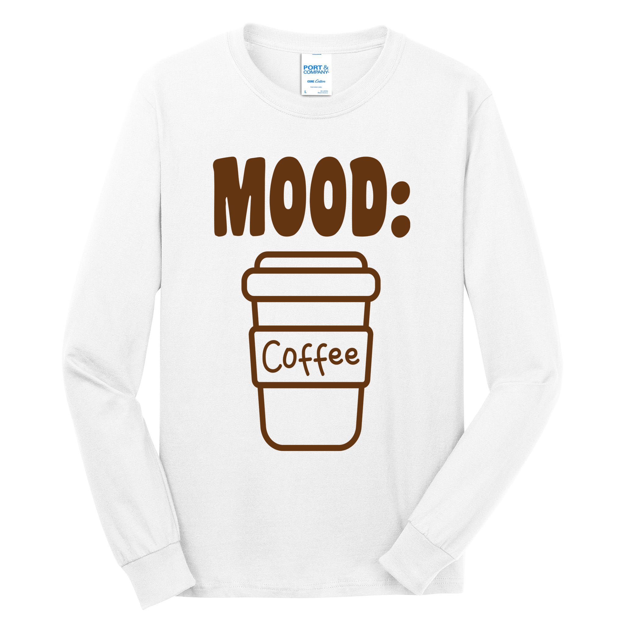 Mood Coffee Lover Tall Long Sleeve T-Shirt