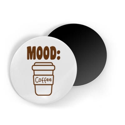 Mood Coffee Lover Magnet