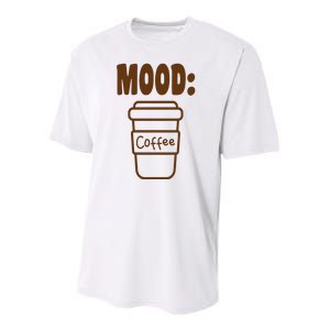 Mood Coffee Lover Youth Performance Sprint T-Shirt