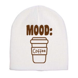 Mood Coffee Lover Short Acrylic Beanie