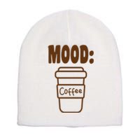 Mood Coffee Lover Short Acrylic Beanie