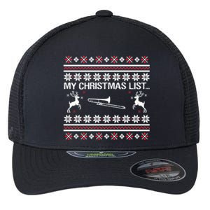 My Chrismas List Ugly Flexfit Unipanel Trucker Cap